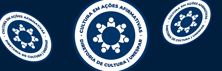 Cultura em Ações Afirmativas | Diretoria de Cultura Unespar