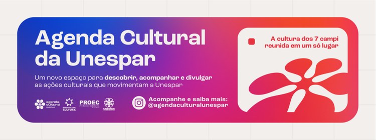 BANNER FIXO AGENDA CULTURAL UNESPAR