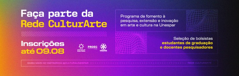 Inscrições Abertas Rede CulturArte Unespar